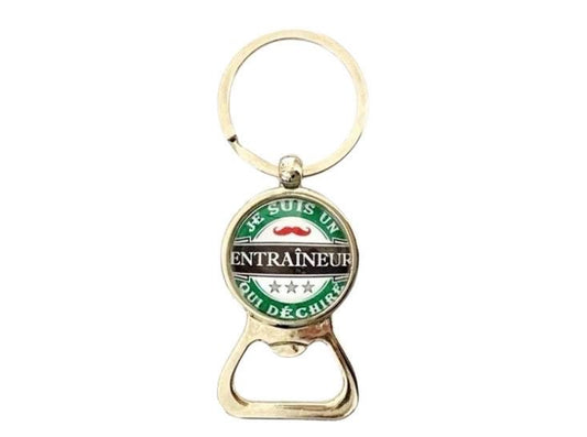 Porte clé décapsuleur je suis un entraineur qui déchire